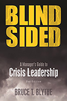 blindsided-a-managers-guide-to-crisis-leadership-by-bruce-t-blythe-rothstein-publishing