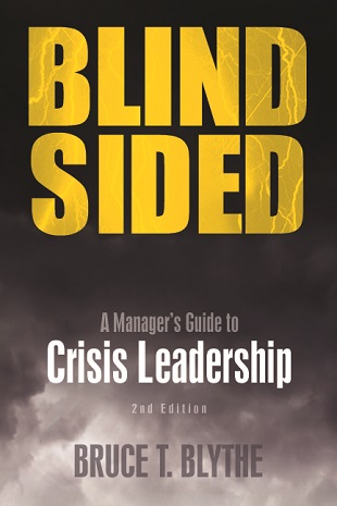 blindsided-a-managers-guide-to-crisis-leadership-2nd-edition-by-bruce-t-blythe-rothstein-publishing