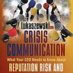 Lukaszewski On Crisis Communication is your guide to preparing for a crisis and the explosive visibility that comes with it. Backed with compelling case studies.