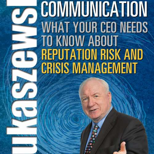 lukaszewski-crisis-communication-book-rothstein-publishing