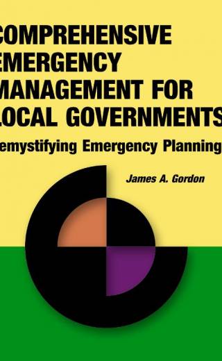 Comprehensive Emergency Management for Local Governments: Demystifying Emergency Planning