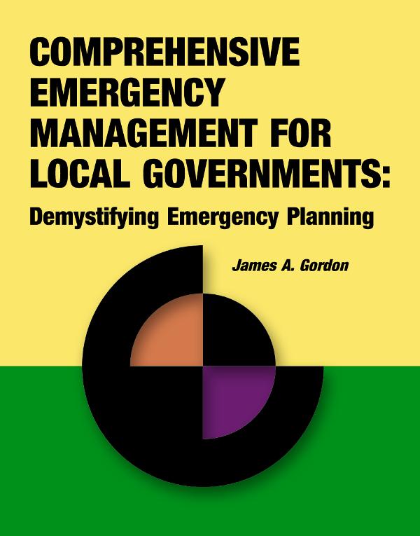 comprehensive-emergency-management-local-governments-continuity-of-operation-planning-coop-rothstein-publishing