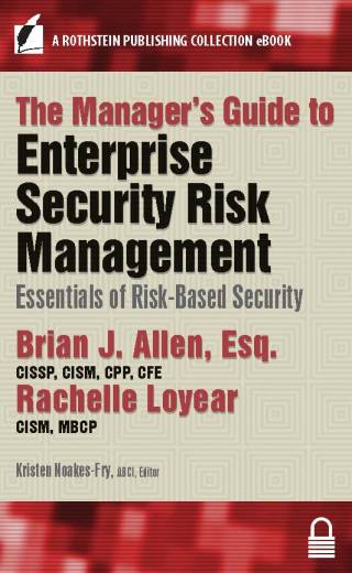Manager’s Guide to Enterprise Security Risk Management: Essentials of Risk-Based Security
