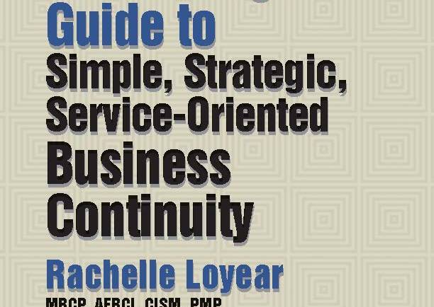 Manager’s Guide to Simple, Strategic, Service-Oriented Business Continuity
