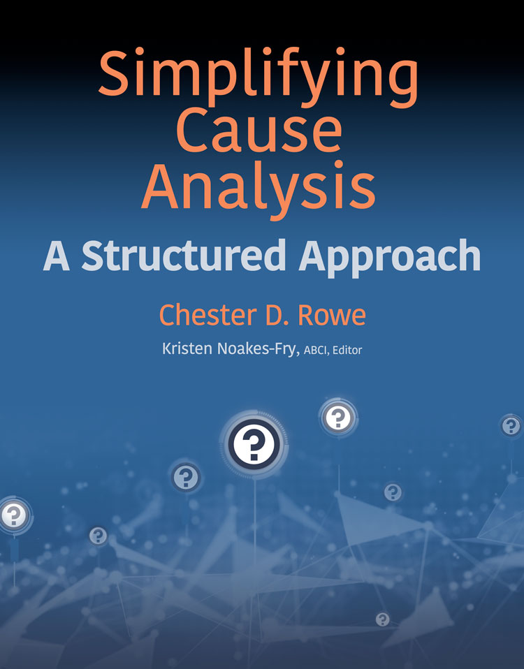 simplifying-cause-analysis-a-structured-approach-chester-d-rowe-by-chester-d-rowe-rothstein-publishing