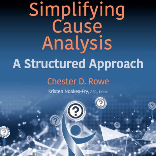 simplifying-cause-analysis-structured-approach-chester-rowe-rothstein-publishing