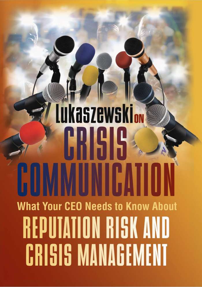 lukaszewski-on-crisis-communication-rothstein-publishing