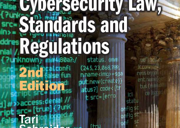Cybersecurity Law, International Standards and Regulations – Up to the Minute