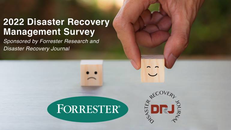 Forrester Research and Disaster Recovery Journal Survey