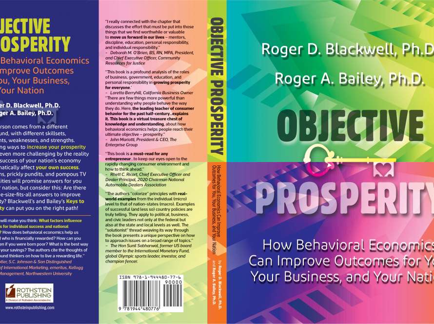 Rothstein Publishing's Newest Economic Book: Objective Prosperity: How Behavioral Economics Can Improve Outcomes for You, Your Business, and Your Nation